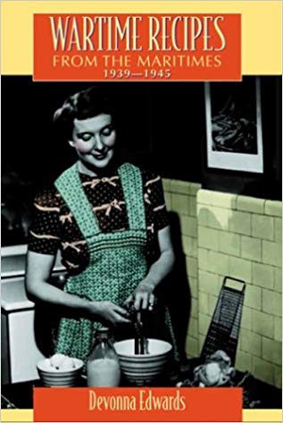 Wartime Recipes from the Maritimes 1939-1945